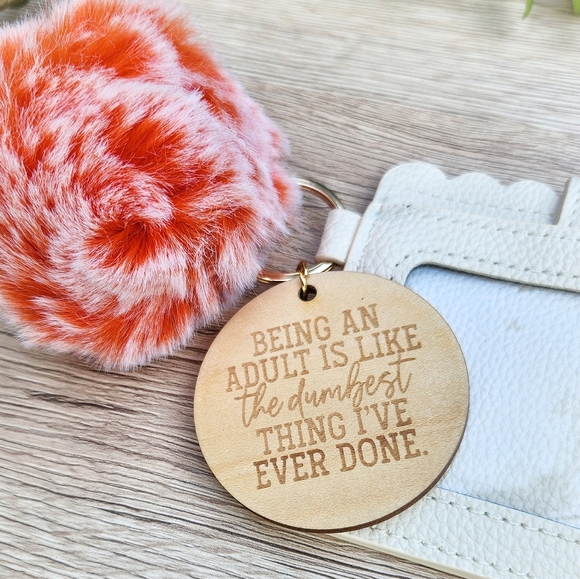 Wallet Keychain and Puff with Laser Engraved Charm - Being An Adult - Picture 9 of 11